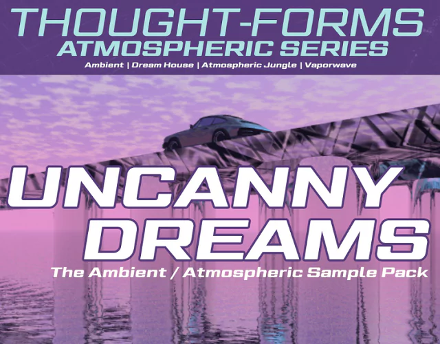 Thought-Forms Uncanny Dreams Ambient Sample Pack WAV