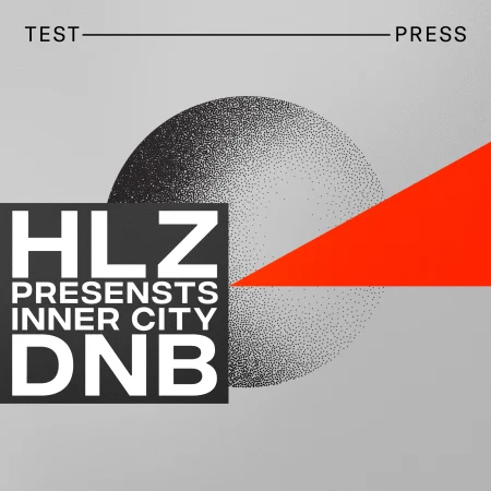 Test Press HLZ Inner City DnB [WAV FXP & Phase Plant Presets]