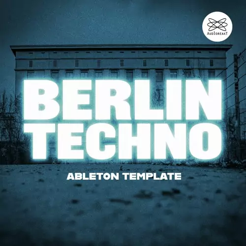 Audioreakt Berlin Techno [Ableton Template]