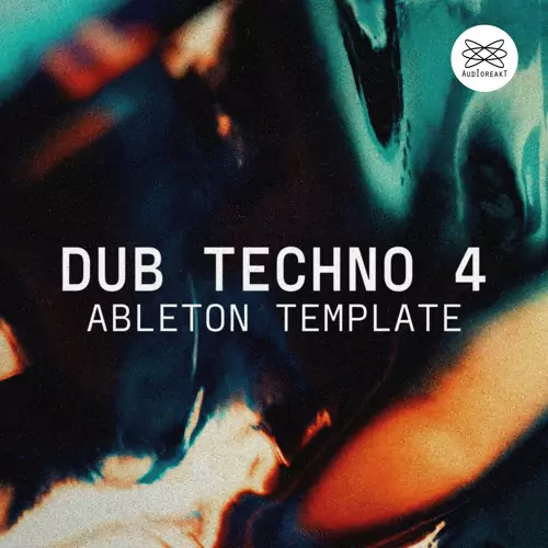 Audioreakt Dub Techno 4 [Ableton Template]