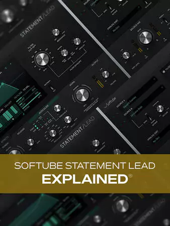 Groove3 Softube Statement Lead Explained [TUTORIAL]