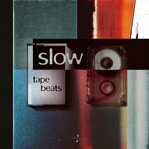 Touch Loops Slow Tape Beats WAV