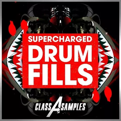 Class A Samples Supercharged Drum Fills [WAV]