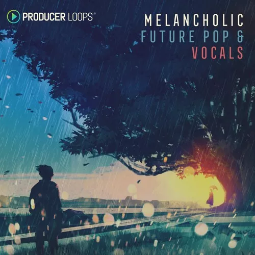 Producer Loops Melancholic Future Pop & Vocals MULTIFORMAT