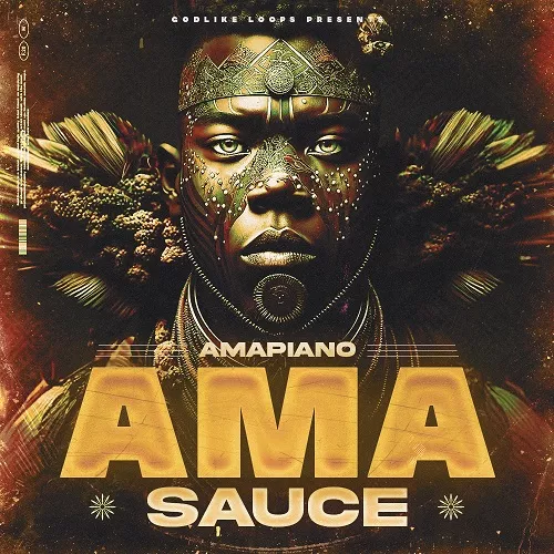 Godlike Loops Ama Sauce - Amapiano WAV MIDI