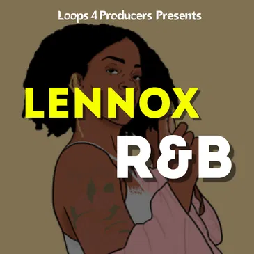 Loops 4 Producers Lennox RnB WAV