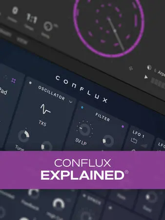 Groove3 Conflux Explained TUTORIAL