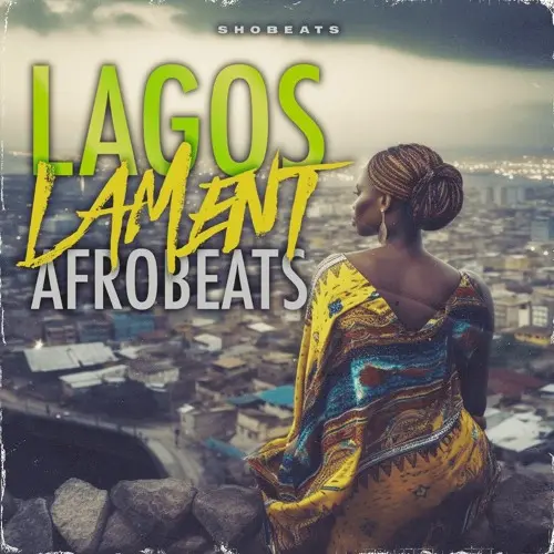 Shobeats Lagos Lament - Afrobeat WAV MIDI