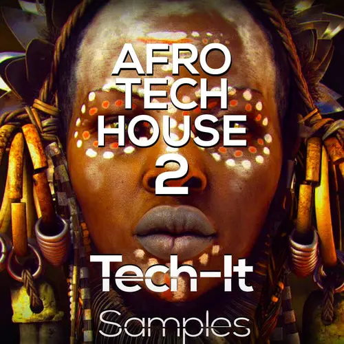 Tech-It Samples Afro Tech House 2 WAV MIDI