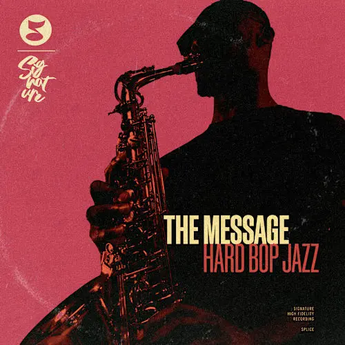 Signature The Message - Hard Bop Jazz WAV