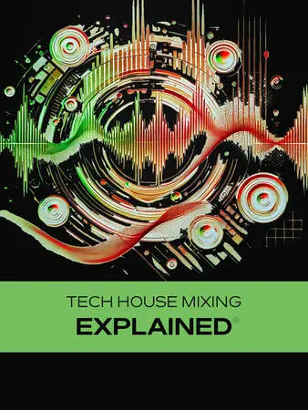 Groove3 Tech House Mixing Explained TUTORIAL