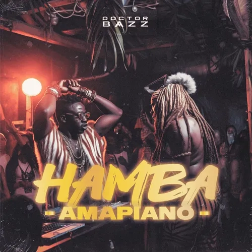 Doctor Bazz Hamba Amapiano WAV MIDI