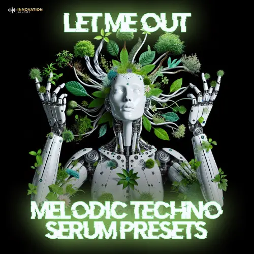 Innovation Sounds Let Me Out - Melodic Techno Serum Presets