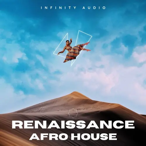Infinity Audio Renaissance - Afro House WAV MIDI