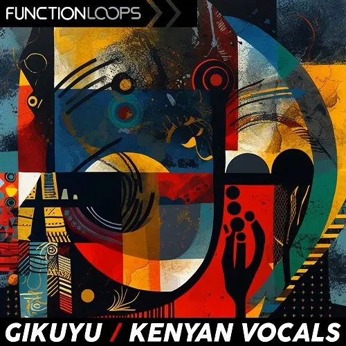 Function Loops Gikuyu - Kenyan Vocals WAV
