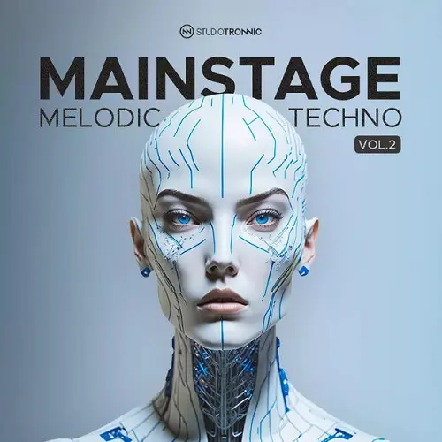 Studio Tronnic Mainstage Melodic Techno Vol.02 WAV FXP ALS