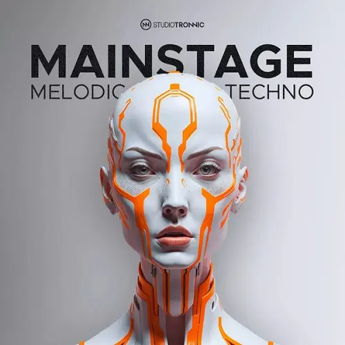 Studio Tronnic Mainstage Melodic Techno WAV MIDI FXP ALS