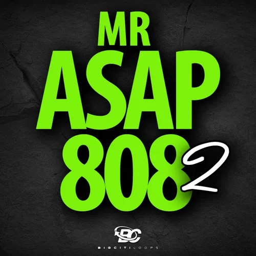 Big Citi Loops Mr Asap 808 2 WAV