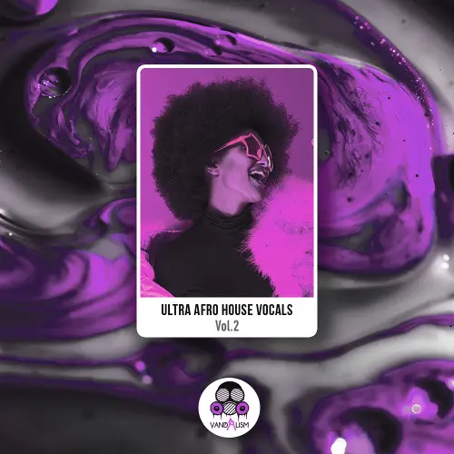 Vandalism Ultra Afro House Vocals 2 WAV