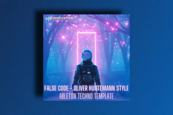Innovation Sounds False Code - Oliver Huntemann Style Ableton 11 Techno Template