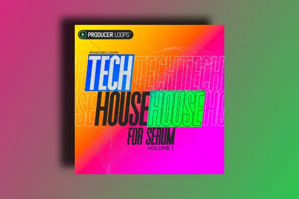 Producer Loops Tech House for Serum Vol.1