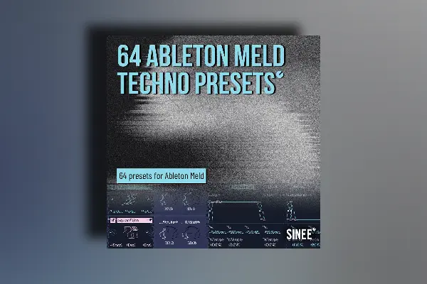 SINEE 64 Ableton Meld Techno Presets