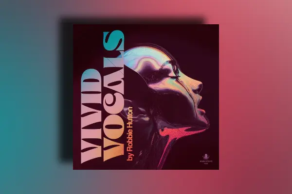 Vivid Vocals by Robbie Hutton WAV