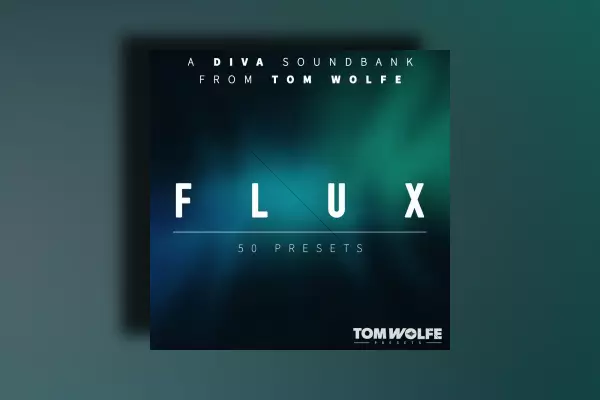 Tom Wolfe Flux Hazy Ambient Presets Diva Soundbank