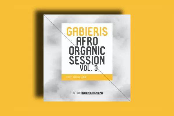 Exotic Refreshment Gabieris Afro Organic Session Vol.3 Sample Pack WAV