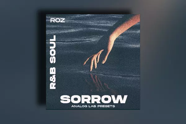 Rozbeatz Sorrow - R&B soul (Analog Lab Preset Bank)